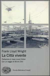 Citta`_Vivente_-Wright_Frank_L.